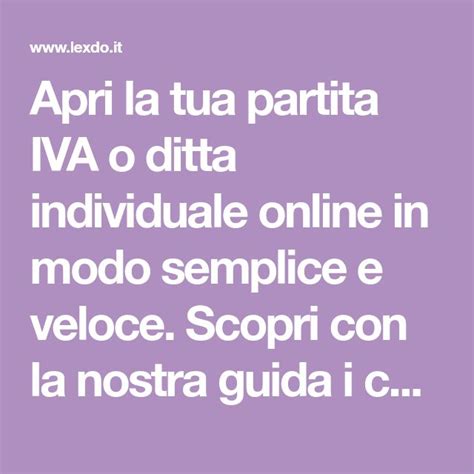 Apri La Tua Partita Iva O Ditta Individuale Online In Modo Semplice E