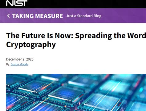 The Future Is Now Spreading The Word About Post Quantum Cryptography