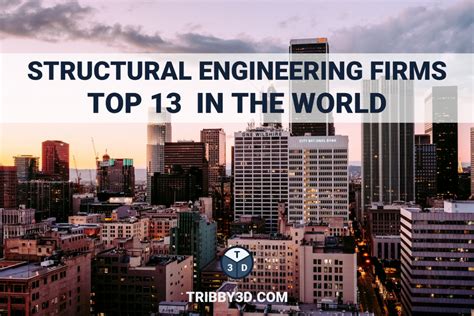 Structural Engineering Firms: Top 13 in the World (2024) - Tribby3d