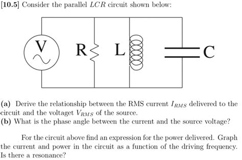 Solved 10 5] Consider The Parallel Lcr Circuit Shown Below