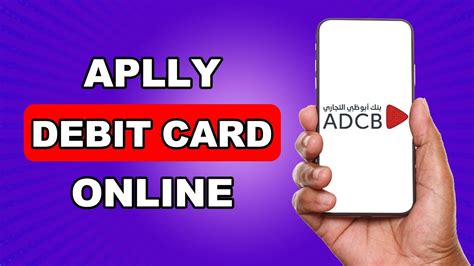 apply adcb debit card     adcb debit card