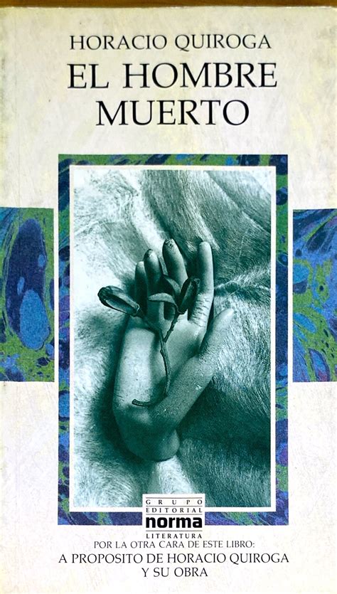 El hombre muerto | Horacio Quiroga – Libros.ccs