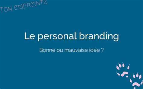 Le Pi Ge Du Personal Branding Comment Viter De Se Perdre Dans La