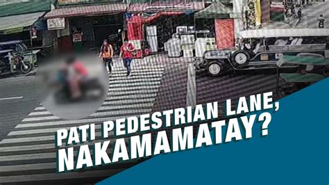 Stand For Truth Mga Pedestrian Lane Sa Pilipinas Hindi Na Rin Ligtas