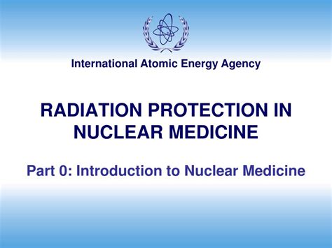 PPT - RADIATION PROTECTION IN NUCLEAR MEDICINE PowerPoint Presentation ...