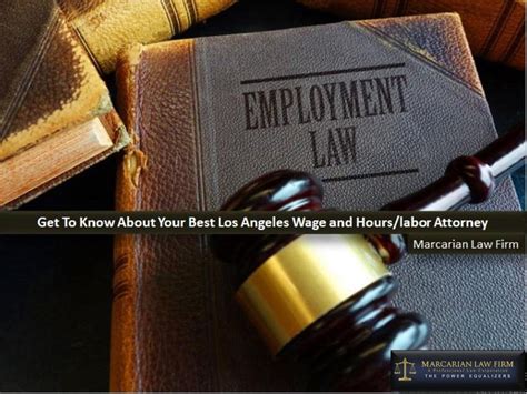 Get To Know About Your Best Los Angeles Wage And Hours Labor Attorney