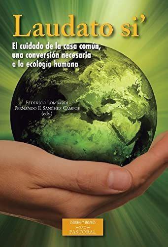 Laudato Si Cuidado De La Casa Comun Cuotas sin interés