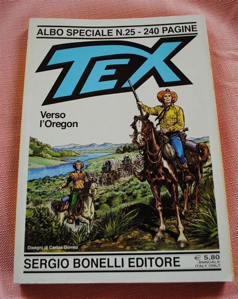 TEX ALBO SPECIALE 240 Pagine Ampia Selezione Sergio Bonelli Editore