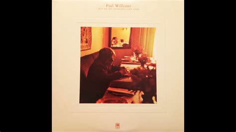 Paul Williams Just An Old Fashioned Love Song 1971 Part 1 Full