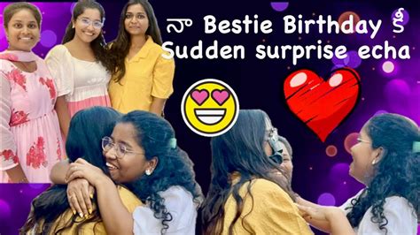 నా Bestie Birthday కీ Sudden Surprise Echa🤩🥳hukitha Bhargavi Official