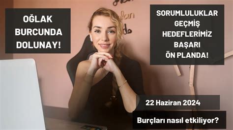 O Lak Burcunda Dolunay Haziran Youtube