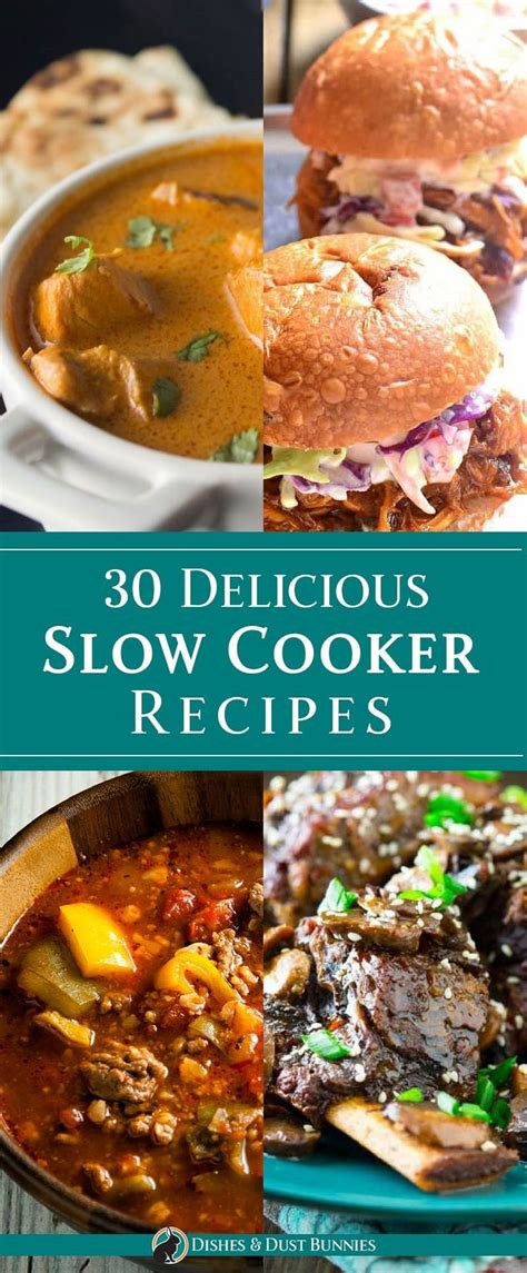 30 Delicious Slow Cooker Recipes That Are Easy To Make And Can Be Made In Minutes