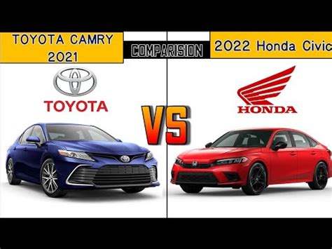 Toyota Camry Vs Honda Civic Comparison Youtube