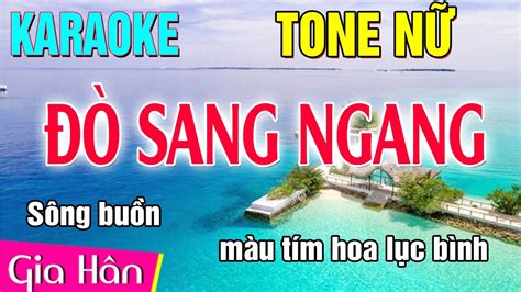 Karaoke Đò Sang Ngang Tone Nữ Gia Hân YouTube