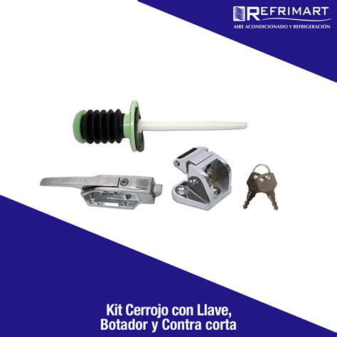 Kit De Cerrojo Para Camara De Refrigeraci N Refrimart De M Xico S A