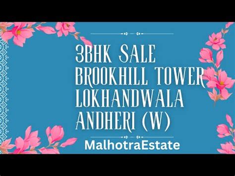 Sale Bhk Brookhill Tower Lokhandwala Complex Andheri West Mumbai