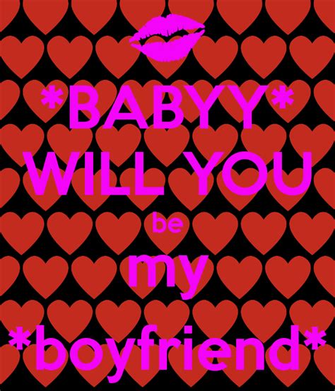 Will You Be My Boyfriend Quotes Quotesgram