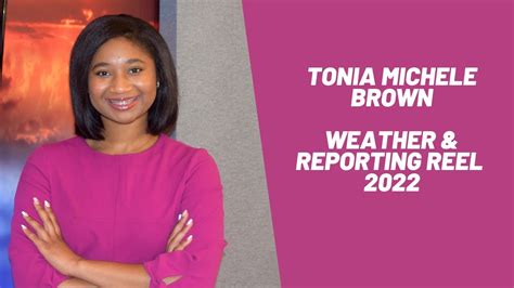 Meteorologist Tonia Michele Brown 2022 Weather and Reporting reel - YouTube