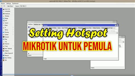 Cara Setting Hotspot Mikrotik Dengan Winbox Untuk Pemula Youtube