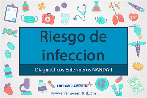 Riesgo De Infeccion Diagnóstico Enfermería Nanda ️