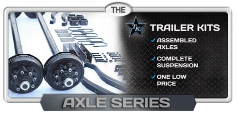 Tk Trailer Kits Axle Series Order Online The Trailer Parts Outlet