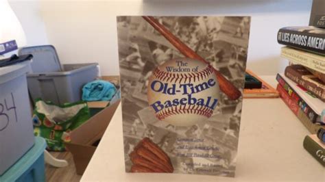 The Wisdom Of Old Time Baseball Common Sense And Uncommon Genius From