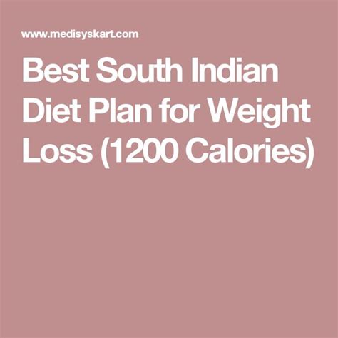 The Best 4 Week Indian Diet Plan For Weight Loss Diet Chart For