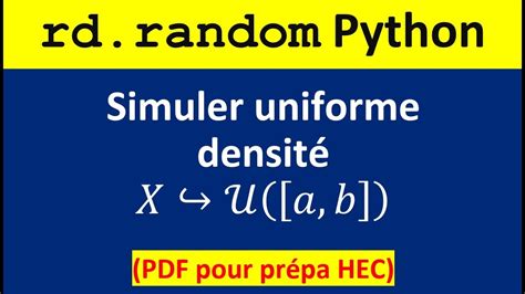 Rd Random Dans Python Pour Simuler La Loi Uniforme Densit En Pr Pa