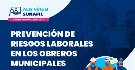 Curso Virtual Gratuito Sunafil Prevenci N De Riesgos Laborales En