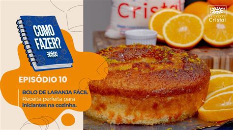 Temporada Como fazer EP 10 Bolo de Laranja fácil receita perfeita