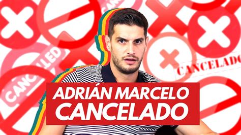 Adrián Marcelo teme a ser cancelado YouTube