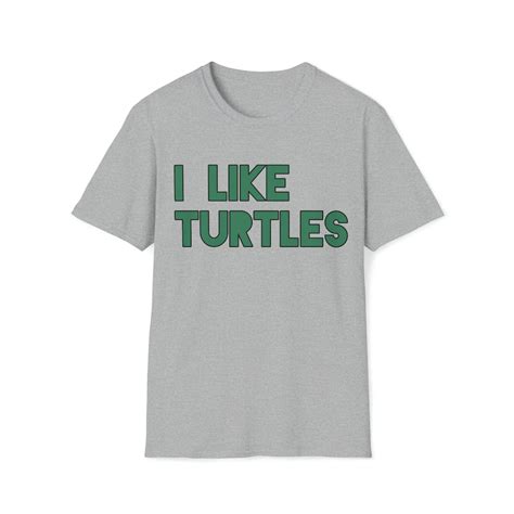 I Like Turtles T Shirt Funny Shirt Gift - Etsy