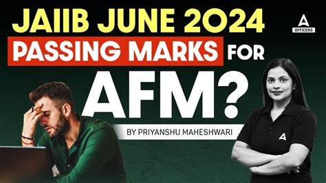 What Are Afm Passing Marks Requirements For Jaiib June Exam