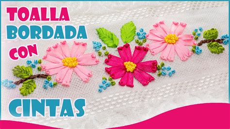 Toalla Bordada Con Cintas Paso A Paso Towel Ribbon Embroidery Youtube