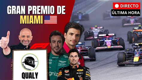 🔴 F1 Directo Clasificación Gp Miami F1 2024 Live Timing Youtube