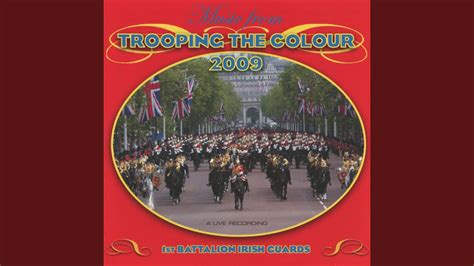 The British Grenadiers National Anthem Escort To The Colour