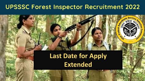 Upsssc Forest Inspector Recruitment 2022 Registration Deadline Extended