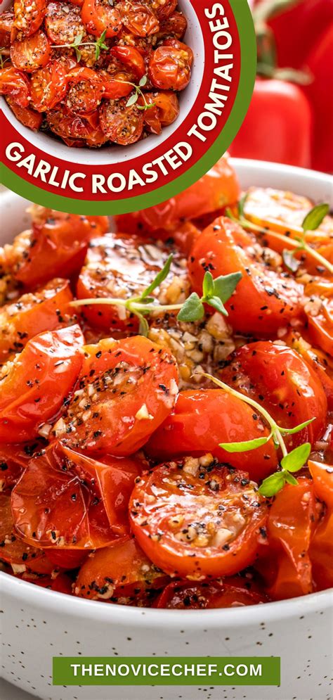 Roasted Cherry Tomatoes Recipe The Novice Chef