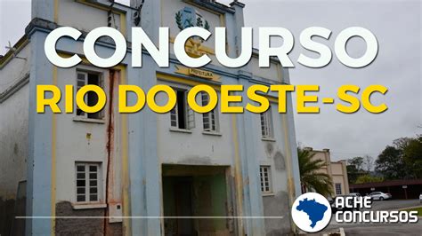 Concurso da Prefeitura e Câmara de Rio do Oeste SC tem vagas de até R