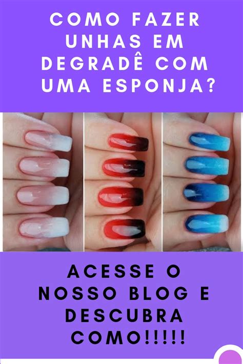 Aprenda como fazer unhas degradê apenas uma esponja dica super