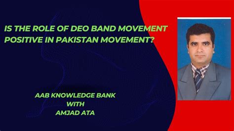 Is The Role Of Deo Band Movement Positive In Pakistan Movement Dar