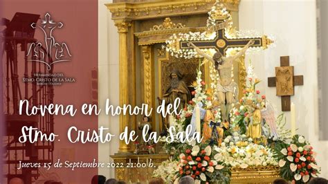 Novena Al Stmo Cristo De La Sala Youtube