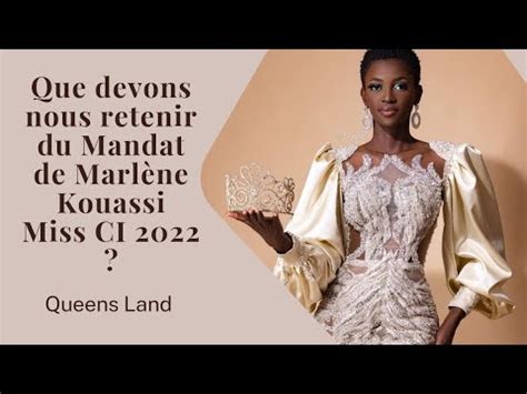 Le Bilan Du Mandat De Marl Ne Kouassi Miss C Te D Ivoire Youtube