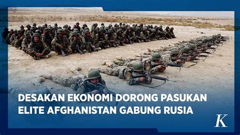 Rusia Rekrut Eks Pasukan Elite Afghanistan Untuk Perang Ukraina Youtube