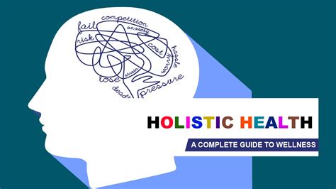 Holistic Health A Comprehensive Guide To Wellness