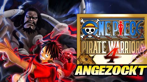 Spaß für zwischendurch ONE PIECE Pirate Warriors 4 Angezockt