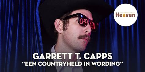 Garrett T Capps Een Countryheld In Wording Tivolivredenburg