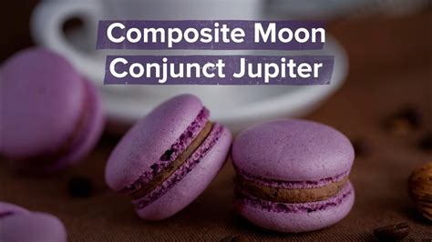 More About Composite Moon Conjunct Jupiter Youtube