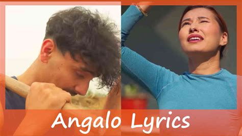 Angalo Lyrics In English And Nepali Bibash Jk