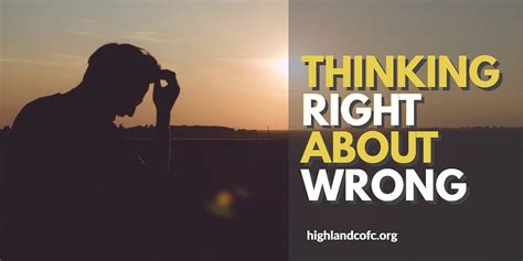 Thinking Right about Wrong - Highland church of Christ